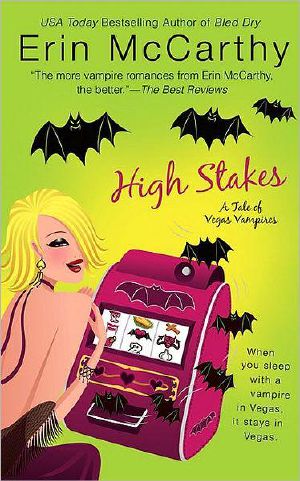 [Vegas Vampires 01] • High Stakes